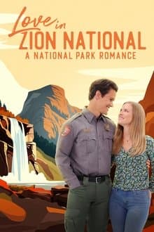 Love in Zion National: A National Park Romance's Poster