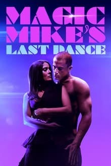 Magic Mike's Last Dance's Poster