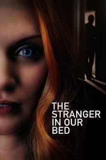 The Stranger in Our Bed's Poster