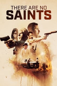 There Are No Saints's Poster