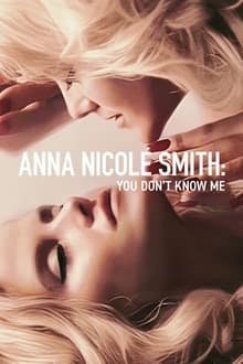 Anna Nicole Smith: You Don't Know Me's Poster