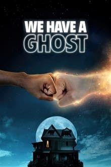 We Have a Ghost's Poster